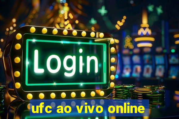 ufc ao vivo online